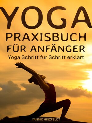 cover image of Yoga Praxisbuch für Anfänger